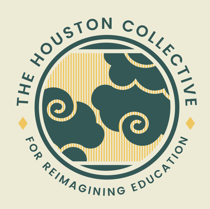 Houston Collective Reimaging Education